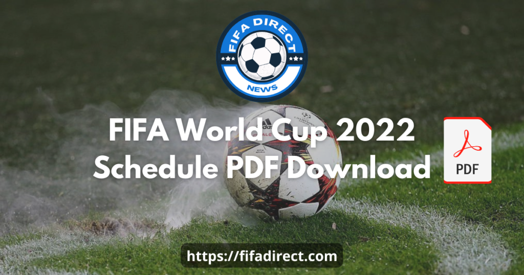 FIFA World Cup 2022 Schedule PDF
