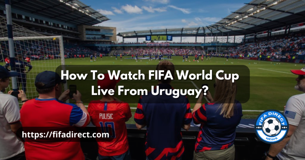 FIFA World Cup 2022 Live From Uruguay