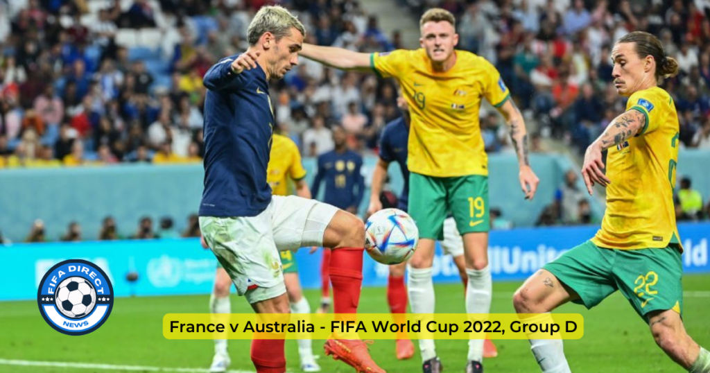 France vs Australia - FIFA World Cup 2022, Group D